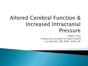 Altered Cerebral Function & Increased Intracranial Pressure