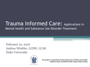 Trauma Informed Care - Florida Alcohol and Drug Abuse Association