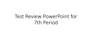 Test Review PowerPoint for 7th Period