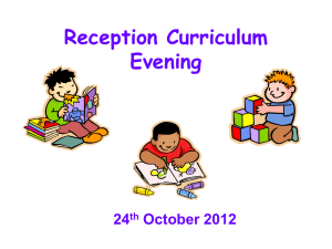 Reception Curriculum Evening 2012