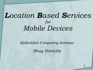 Location Based Services for Mobile Devices