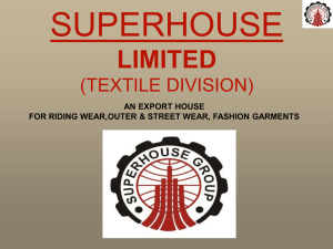 superhouse limited (textile division)