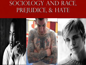 Sociology and Race, Prejudice, & Hate