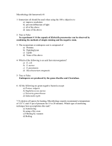 Microbiology lab homework #4 1- Immersion oil should be used