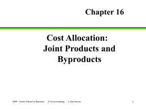 Cost Allocation: Joint Products and By