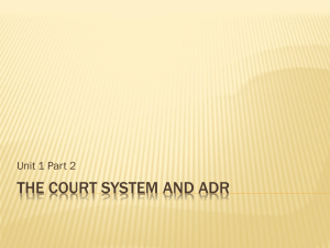 The Court System and ADR