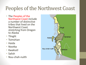 Peoples of the Northwest Coast - Mr. Burgess' Social Studies 9
