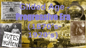 Gilded Age - Progressive Era - Grapevine