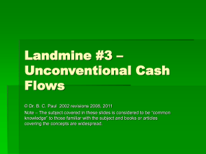 Lecture 17C Unconventional Cash Flows