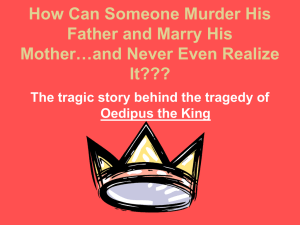 How Can Someone Murder His Father and Marry His Mother…