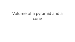 Volume of a pyramid and a cone