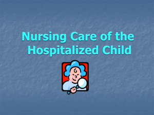 Nursing Care of the Hospitalized Child