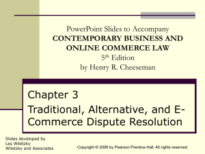 Traditional, Alternative & E-Commerce Dispute Resolution