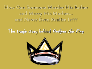 How Can Someone Murder His Father and Marry His Mother…
