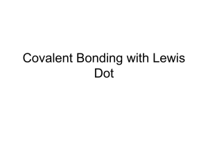 Bonding with Lewis Dot