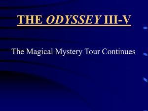 THE ODYSSEY III-VI