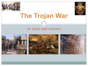 The Trojan War - PRELIM Ancient History