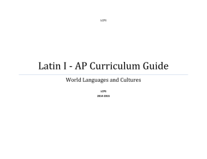 LCPS Latin I - AP Curriculum Guide World Languages and Cultures