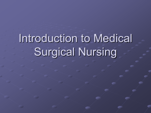 Introduction -to medical surgical nursing
