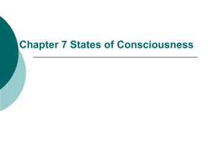 Chapter 8 States of Consciousness