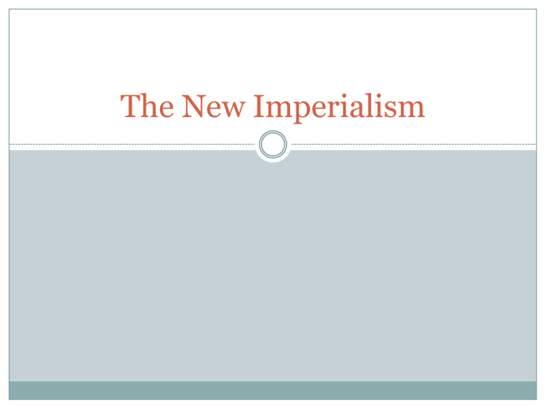 The New Imperialism