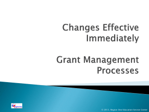 Immediate and Upcoming Changes to Grant