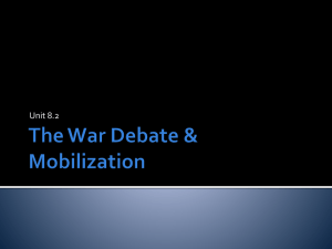 The War Debate & Mobilization