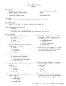 Unit 6 Review Sheet (Optional) Key Concepts: genotype vs