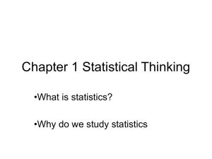 Chapter 1 Statistical Thinking - Department of Statistics and Probability