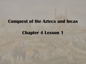 Conquest of the Aztecs and Incas