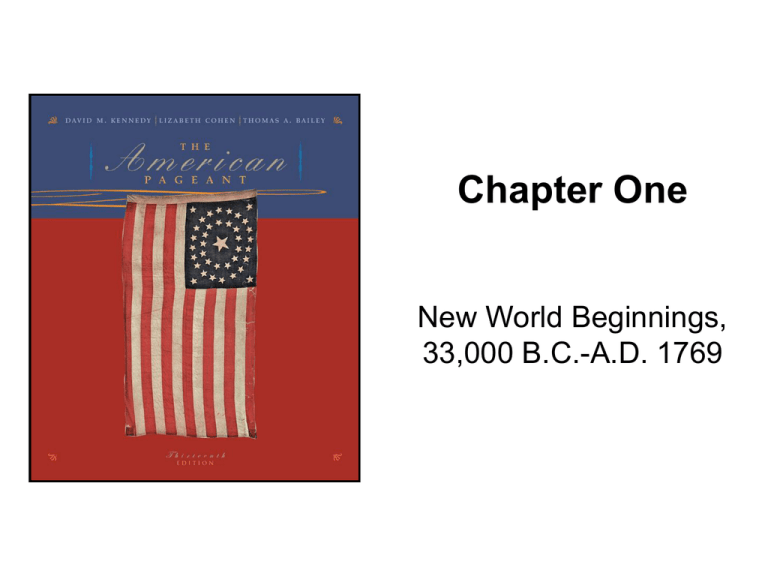 Kennedy The American Pageant Chapter 1