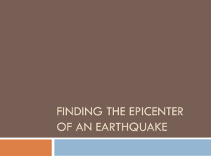 Locating the Epicenter of an Earthquake