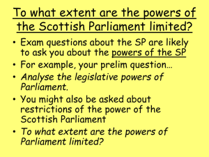 To what extent are the powers of the Scottish