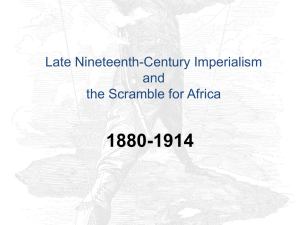 PowerPoint Presentation - New Imperialism, 1880-1914
