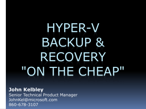 Hyper-V Backup and Recovery "On The Cheap"
