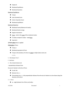 Chapter 8 Rotational Equilibrium Rotational Dynamics Rotational