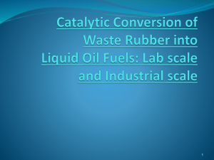 Catalytic Conversion of Waste Rubber into Liquid Oil Fuels