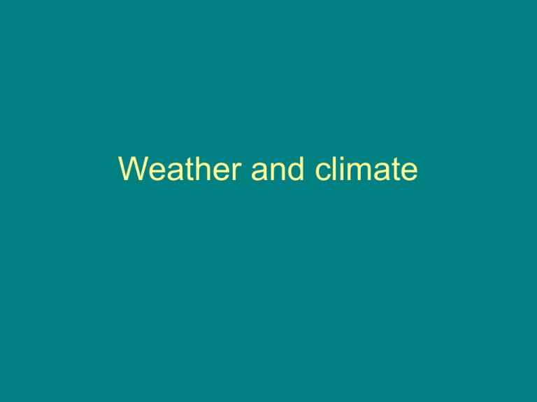 Weather And Climate