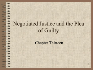 Negotiated Justice and the Plea of Guilty