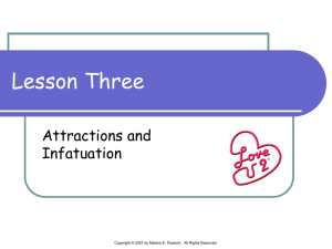 Attractions and Infatuation