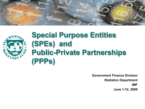 Special Purpose Entities and Public Private Partnership