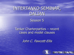 Tanker Charterparties – recent cases and model clauses