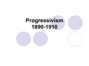 Progressivism 1890-1910