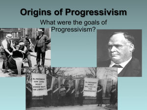 I. Progressivism