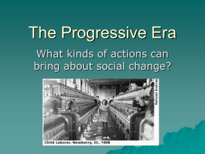 The Progressive Era - StricklandUSHistory1302