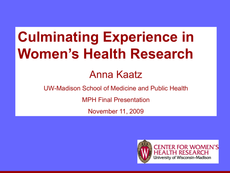 Culminating Experience in Women's Health Research