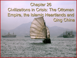 Chapter 26 Civilizations in Crisis: The Ottoman Empire, the Islamic