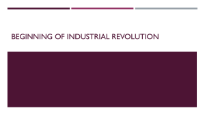 Beginning of Industrial Revolution