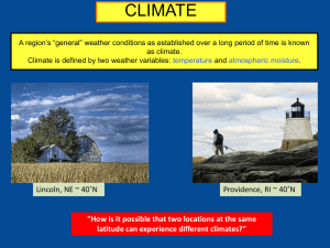 Climate A region*s *general* weather conditions as established