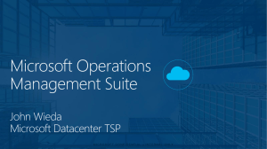Microsoft Operations Management Suite Overview